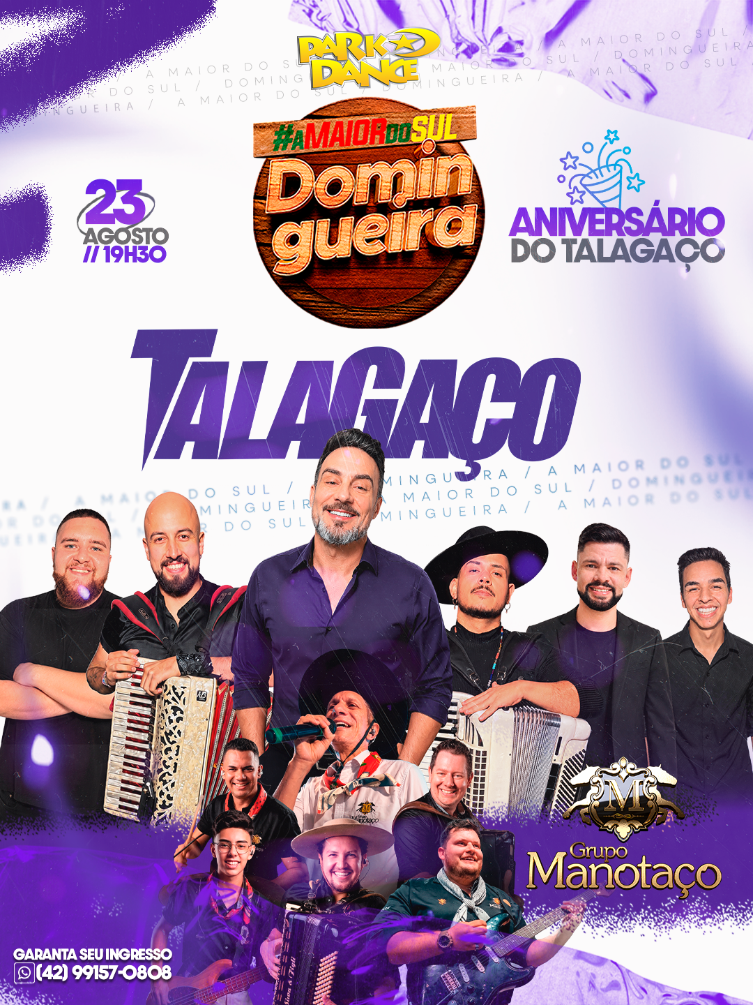 Domingueira Talagaço + Manotaço